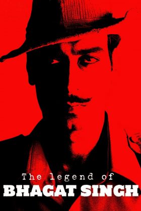 Легенда о Бхагате Сингхе (2002)